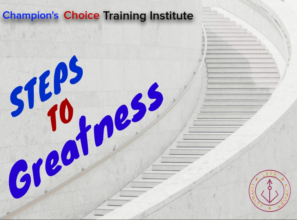 Steps to Greatness Module and Assessments
